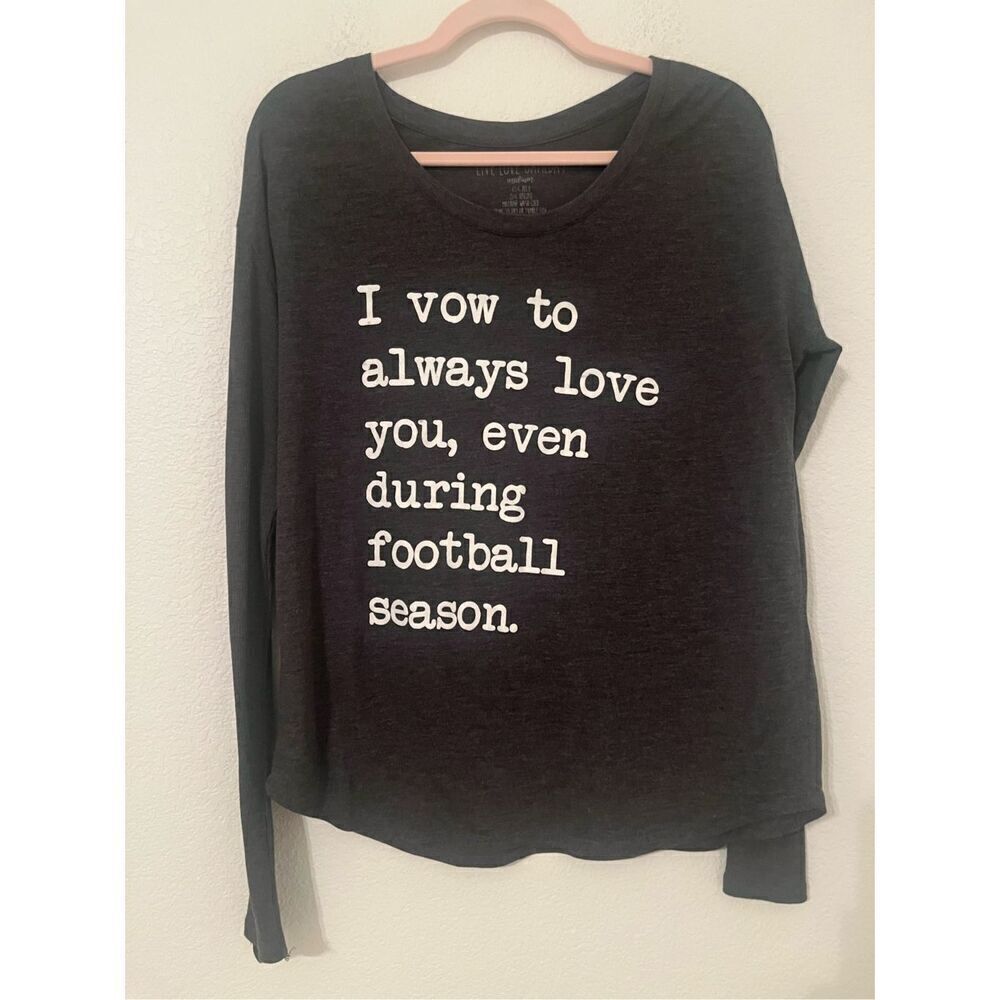 I Vow To Always Love You Even During Football Season Long Sleeve T Shirt NEW